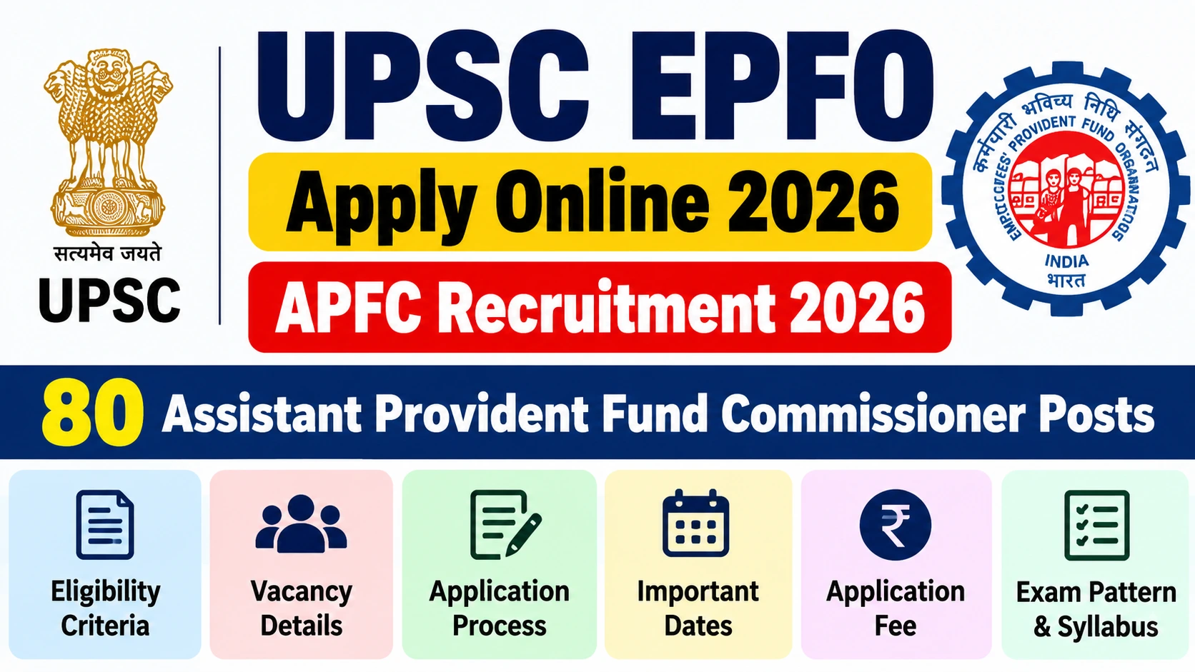UPSC EPFO Apply Online 2026: APFC 80 Posts, Eligibility, Exam Date